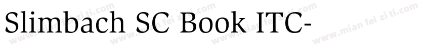 Slimbach SC Book ITC字体转换